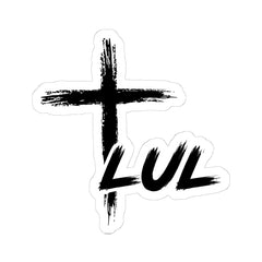 Cross Brushstroke "LUL" Kiss-Cut Sticker — Minimal Christian-Inspired Laptop Decal