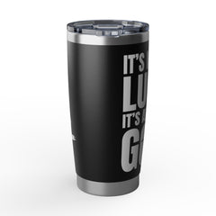 20oz Stainless Tumbler — "Vagabond" Inspirational Quote Travel Mug