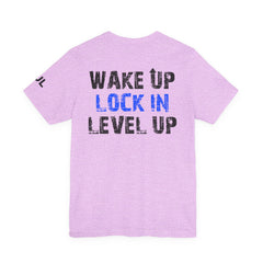 Level Up Living Tee — "Wake Up Lock In Level Up" Athletic Motivational T-Shirt