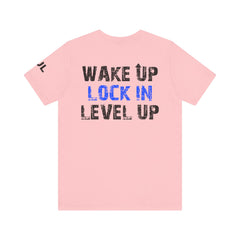 Level Up Living Tee — "Wake Up Lock In Level Up" Athletic Motivational T-Shirt