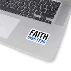 Faith Over Fear Kiss-Cut Sticker — Bold Inspirational Decal for Laptops, Water Bottles & Journals
