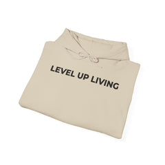Level Up Living Hoodie — Motivational Pullover for Personal Growth