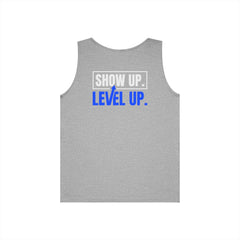 Level Up "Show Up. Level Up." Motivational Tank
