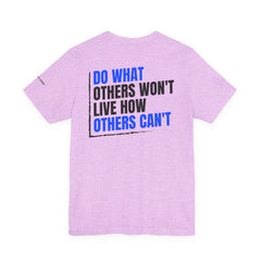 Entrepreneur 'Do What Others Won't, Live How Others Can't' T-Shirt — Level Up Living