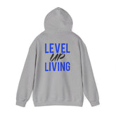 Level Up Living Hoodie — Motivational Pullover for Personal Growth