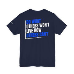 Entrepreneur 'Do What Others Won't, Live How Others Can't' T-Shirt — Level Up Living