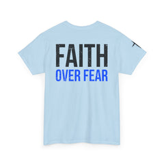 Faith Over Fear T-Shirt — LUL Cross Motivational Christian Tee