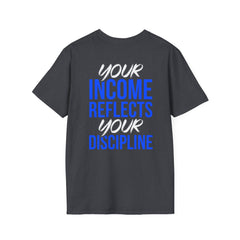Motivational T-Shirt — “Level Up / Income Reflects Discipline” Inspirational Tee