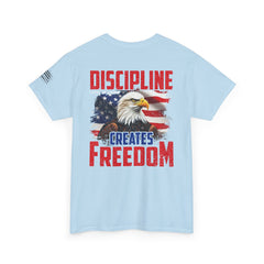 Discipline Creates Freedom Patriotic Tee — American Eagle Flag T‑Shirt