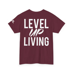 Level Up Living T-Shirt — Motivational Graphic Tee