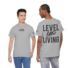 Level Up Living T-Shirt — Motivational Graphic Tee