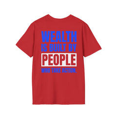 Level Up Living Entrepreneur T-Shirt — "Wealth Is Built By People Who Take Action"