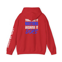 Hoodie — 'Level Up Living' Motivational Pullover (Train Like It Matters Because It Does)