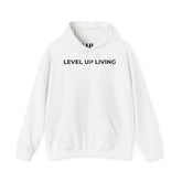 Level Up Living Hoodie — Motivational Pullover for Personal Growth