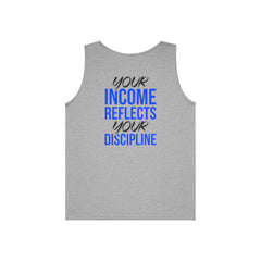 Level Up Living Tank Top — “Your Income Reflects Your Discipline” Motivational Fitness Tank