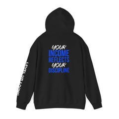 Level Up Living Hoodie – “Income Reflects Your Discipline” Motivational Pullover
