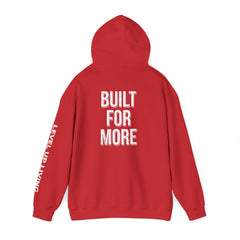 Built For More Hoodie — LUL "Level Up Living" Motivational Pullover