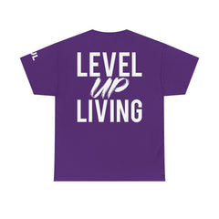 Level Up Living T-Shirt — Motivational Graphic Tee