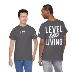 Level Up Living T-Shirt — Motivational Graphic Tee