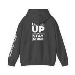 Level Up Hoodie — "Level Up or Stay Stuck" Motivational Pullover