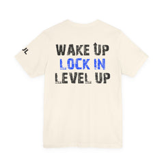 Level Up Living Tee — "Wake Up Lock In Level Up" Athletic Motivational T-Shirt