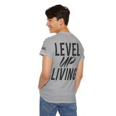 Level Up Living T-Shirt — Motivational Graphic Tee