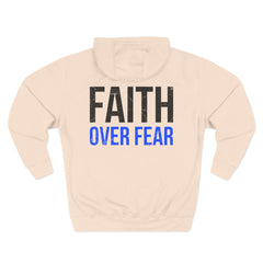 Faith Over Fear Hoodie — Inspirational Christian Pullover