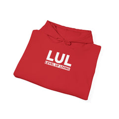 Built For More Hoodie — LUL "Level Up Living" Motivational Pullover