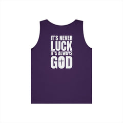 It's Never Luck It's Always God Tank Top — Faith-Based Christian Graphic Tank