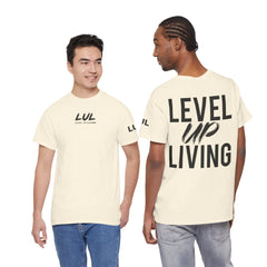 Level Up Living T-Shirt — Motivational Graphic Tee