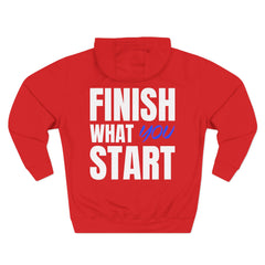 Motivational Hoodie — “Finish What You Start” Fleece Pullover