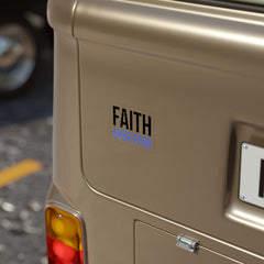 Faith Over Fear Sticker — Die-Cut Transparent Outdoor Decal