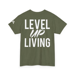 Level Up Living T-Shirt — Motivational Graphic Tee