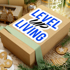 Level Up Living Sticker — Motivational Kiss-Cut Laptop Decal