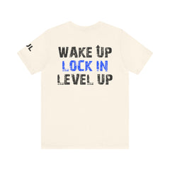 Level Up Living Tee — "Wake Up Lock In Level Up" Athletic Motivational T-Shirt