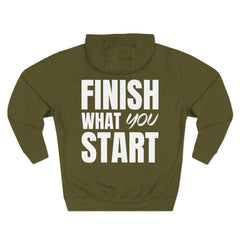 Motivational Hoodie — “Finish What You Start” Fleece Pullover