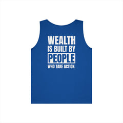 Level Up Living Tank — “Wealth Is Built By People Who Take Action” Entrepreneur Hustle Tank