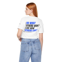 Entrepreneur 'Do What Others Won't, Live How Others Can't' T-Shirt — Level Up Living