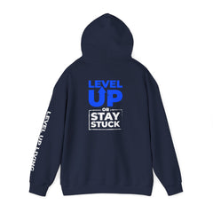 Level Up Hoodie — "Level Up or Stay Stuck" Motivational Pullover