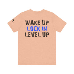 Level Up Living Tee — "Wake Up Lock In Level Up" Athletic Motivational T-Shirt