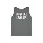 "Show Up. Level Up." Motivational Tank