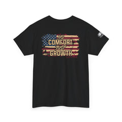 T-Shirt — 'No Comfort, No Growth' Distressed American Flag Graphic Tee