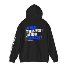 Level Up Living Hoodie — "Do What Others Won't, Live How Others Can't" Entrepreneur Sweatshirt