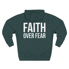 Faith Over Fear Hoodie — Inspirational Christian Pullover