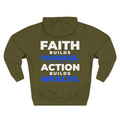 Faith Build Courage Fleece Hoodie — Inspirational Three-Panel Pullover
