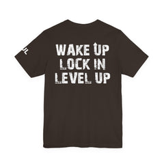 Level Up Living Tee — "Wake Up Lock In Level Up" Athletic Motivational T-Shirt