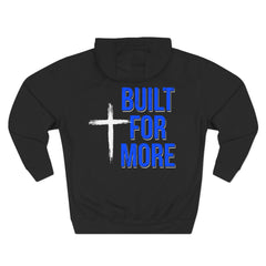 Built For More Hoodie — Motivational Fleece Pullover