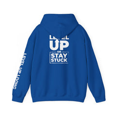 Level Up Hoodie — "Level Up or Stay Stuck" Motivational Pullover