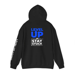 Level Up Hoodie — "Level Up or Stay Stuck" Motivational Pullover