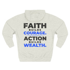 Faith Build Courage Fleece Hoodie — Inspirational Three-Panel Pullover
